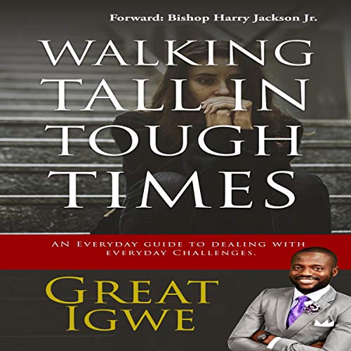 Cover of Walking Tall in Tough Times