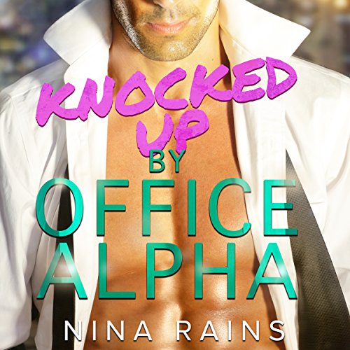 Cover of Knocked up by the Office Alpha