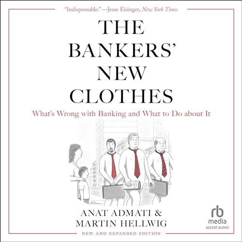 Cover of The Bankers' New Clothes (New Edition)