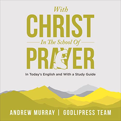 Cover of With Christ in the School of Prayer
