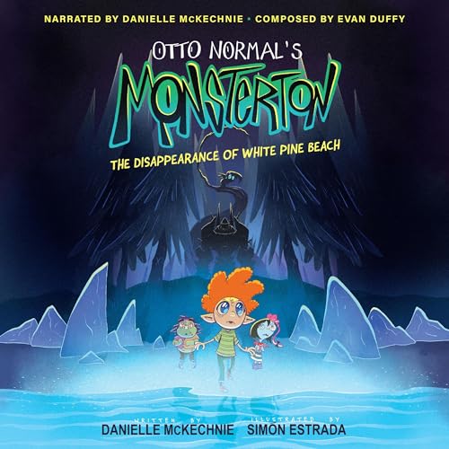 Cover of Otto Normal's Monsterton: The Disappearance of White Pine Beach