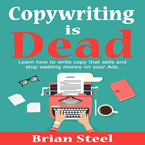 Cover of Copywriting Is Dead