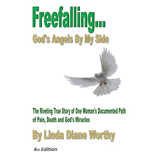 Cover of Freefalling...God's Angels by My Side, Third Edition