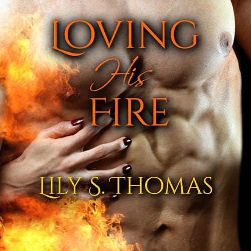 Cover of Loving His Fire