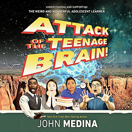 Cover of Attack of the Teenage Brain