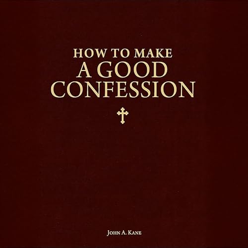 Cover of How to Make a Good Confession