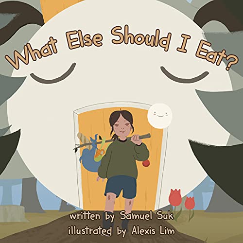 Cover of What Else Should I Eat?