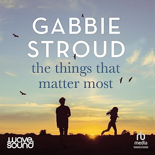 Cover of The Things That Matter Most
