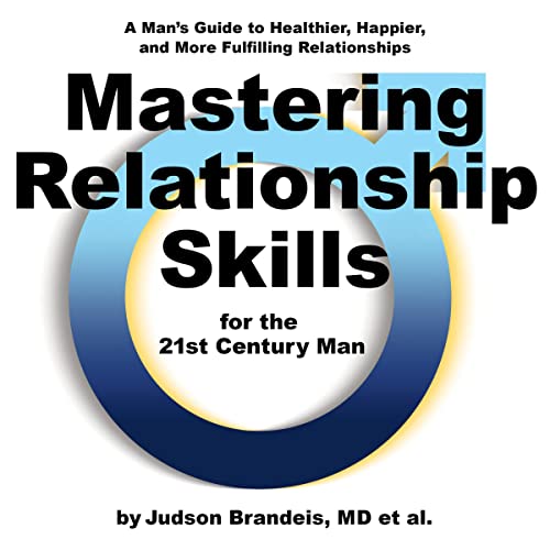 Cover of Mastering Relationship Skills for the 21st Century Man