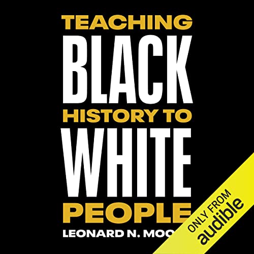 Cover of Teaching Black History to White People