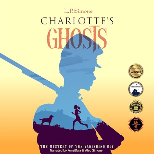 Cover of Charlotte's Ghosts: The Mystery of the Vanishing Boy
