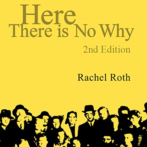 Cover of Here There Is No Why
