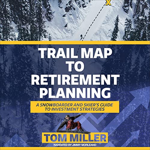 Cover of Trail Map to Retirement Planning