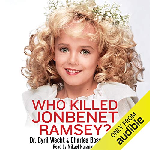 Cover of Who Killed JonBenet Ramsey?