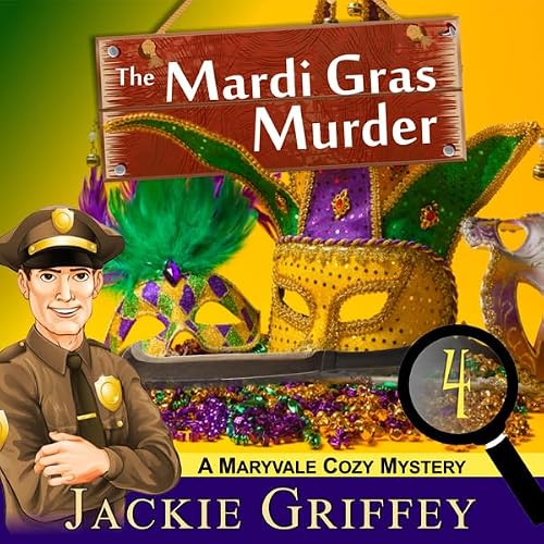 Cover of The Mardi Gras Murder (A Maryvale Cozy Mystery, Book 4)