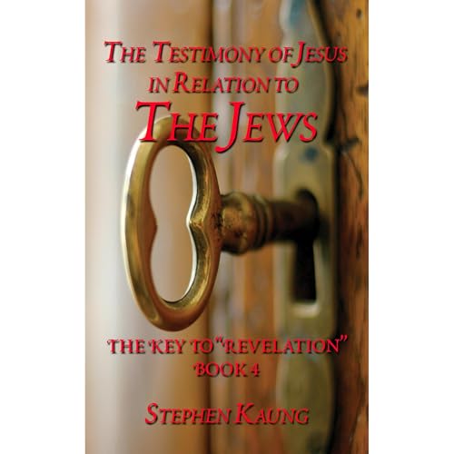 Cover of The Testimony of Jesus Christ in Relation to the Jews