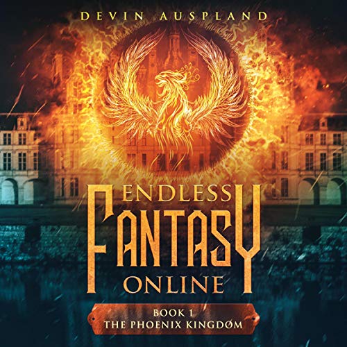 Cover of Endless Fantasy Online: The Phoenix Kingdom