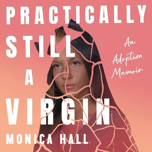 Cover of Practically Still a Virgin