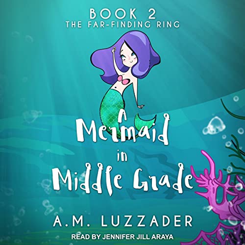 Cover of A Mermaid in Middle Grade Book 2