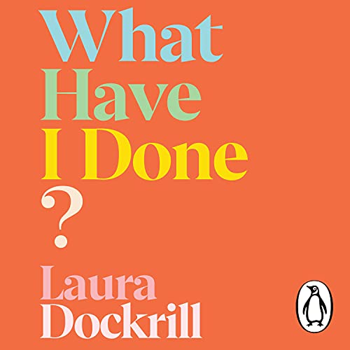 Cover of What Have I Done?