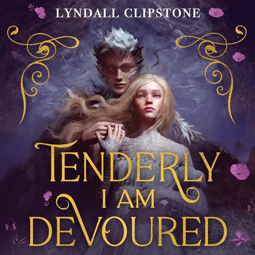 Cover of Tenderly I am Devoured