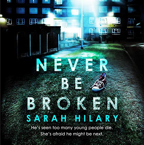 Cover of Never Be Broken (D.I. Marnie Rome 6)