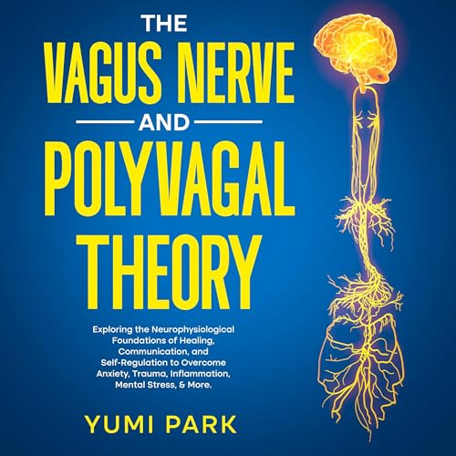 Cover of The Vagus Nerve and Polyvagal Theory