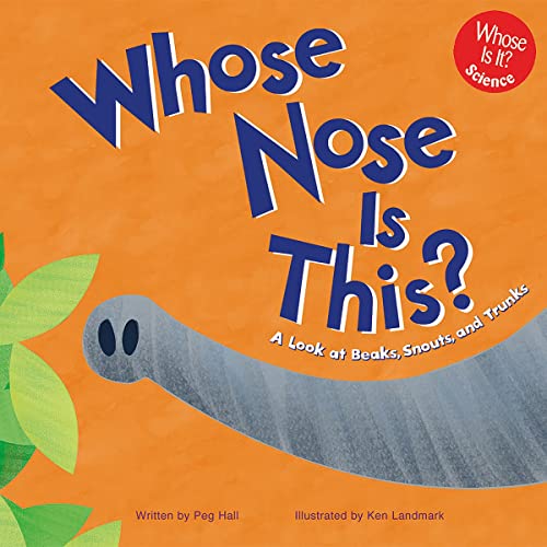 Cover of Whose Nose Is This?