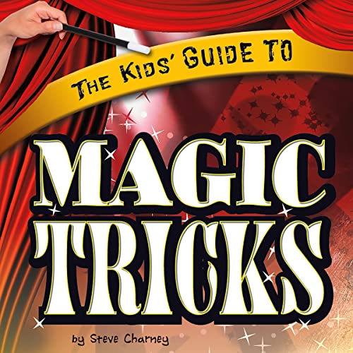 Cover of The Kids' Guide to Magic Tricks