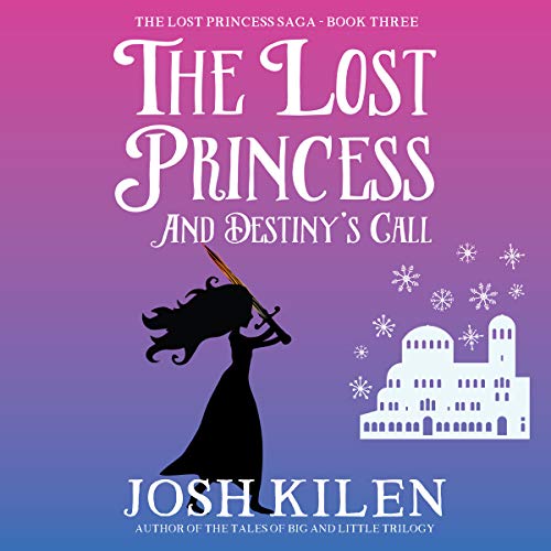 Cover of The Lost Princess and Destiny's Call