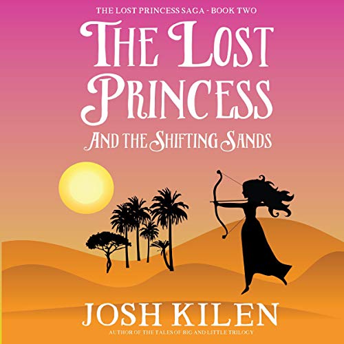 Cover of The Lost Princess and the Shifting Sands