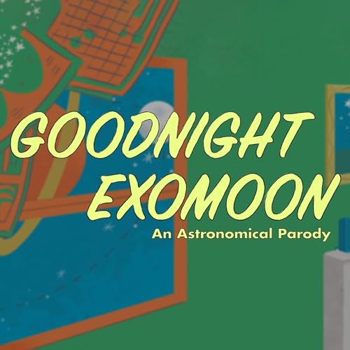 Cover of Smithsonian: Goodnight Exomoon