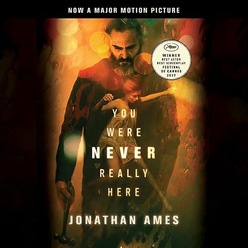Cover of You Were Never Really Here (Movie Tie-In)