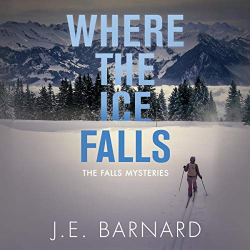 Cover of Where the Ice Falls