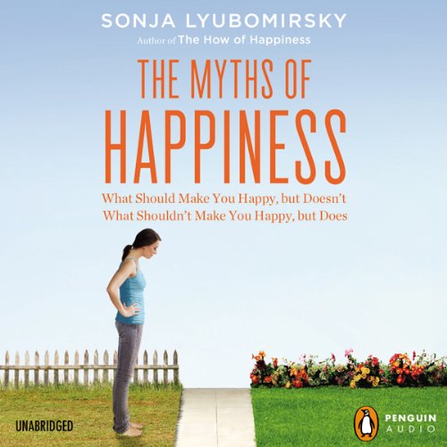 Cover of The Myths of Happiness
