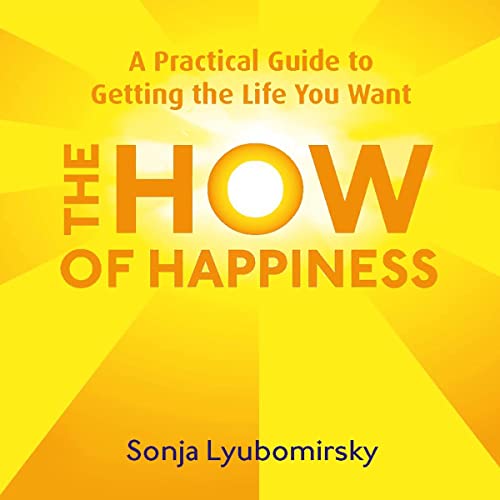 Cover of The How of Happiness