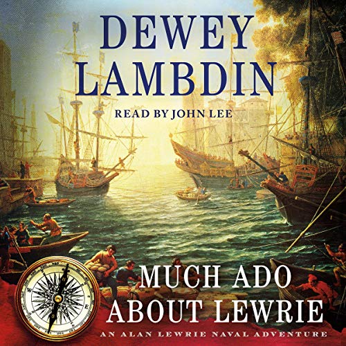 Cover of Much Ado About Lewrie