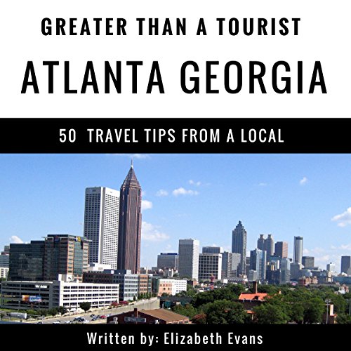 Cover of Greater Than a Tourist: Atlanta, Georgia