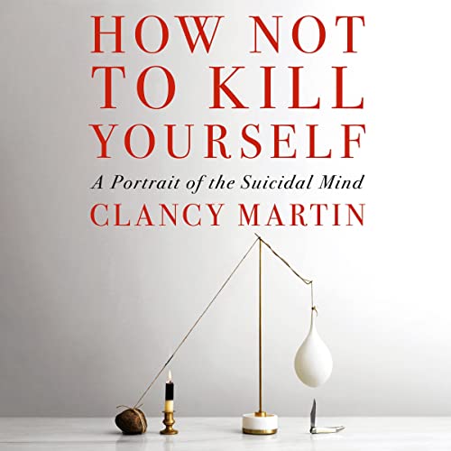 Cover of How Not to Kill Yourself