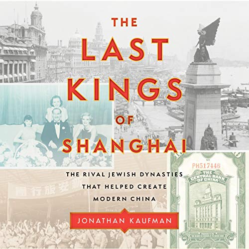 Cover of The Last Kings of Shanghai