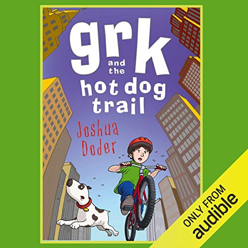 Cover of Grk and the Hot Dog Trail