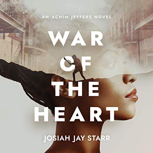 Cover of War of the Heart: An Achim Jeffers Novel