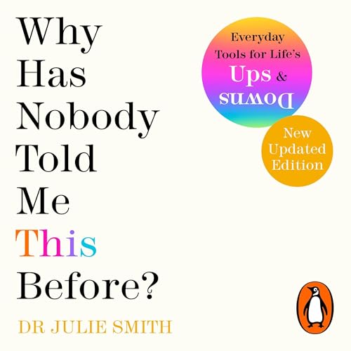 Cover of Why Has Nobody Told Me This Before?