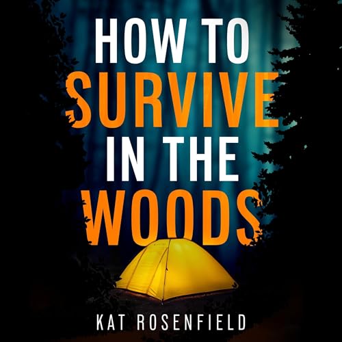 Cover of How to Survive in the Woods