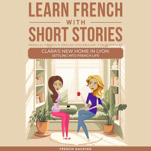 Cover of Clara's New Home in Lyon: Settling into French Life