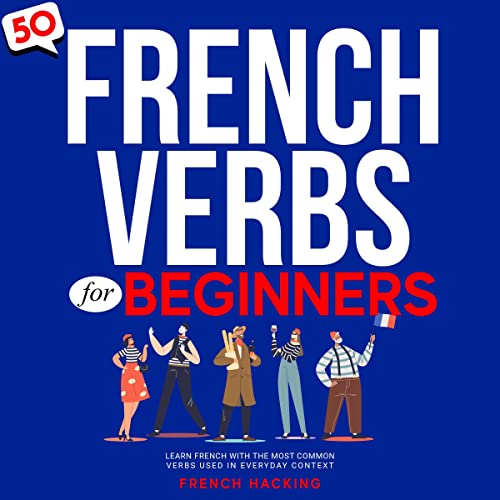 Cover of 50 French Verbs for Beginners