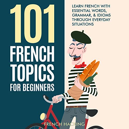Cover of 101 French Topics for Beginners