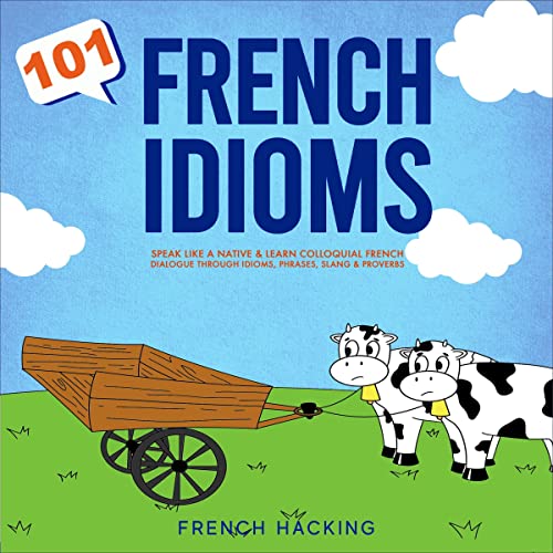 Cover of 101 French Idioms