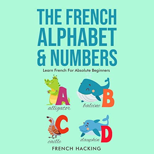 Cover of The French Alphabet & Numbers