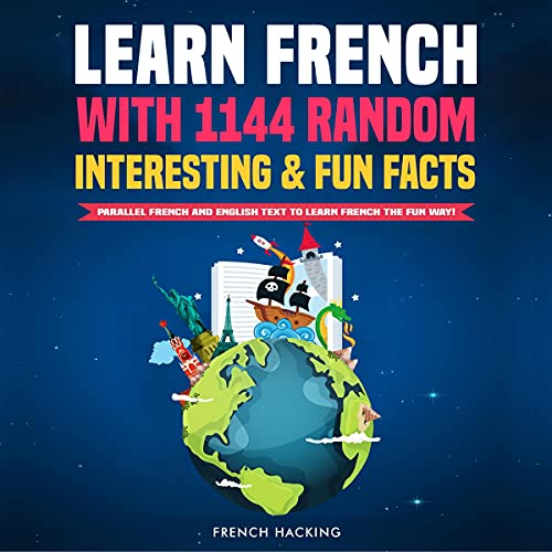 Cover of Learn French with 1144 Random Interesting and Fun Facts!